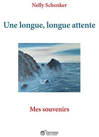 Nelly Schenker Une Longue, Longue Attente