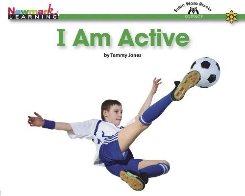 I Am Active (Content Area Sight Word Readers)