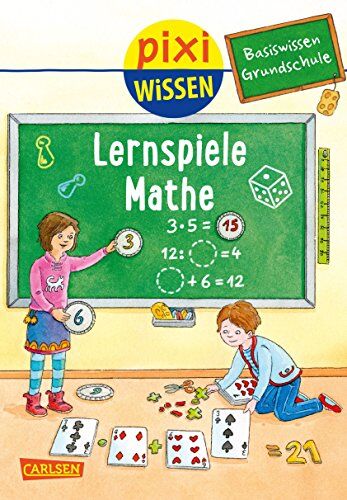 Eva Bade Basiswissen Grundschule: Lernspiele Mathe (Pixi Wissen, Band 99)