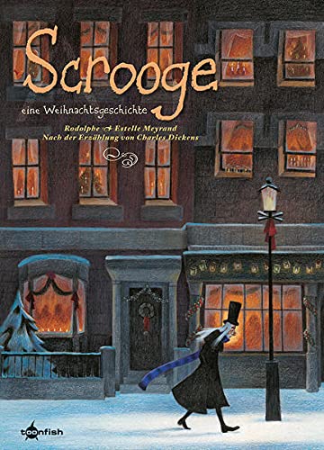 Charles Dickens Scrooge ? Eine Weihnachtsgeschichte