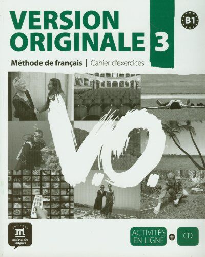 Laetitia Pancrazi Version Originale, Méthode De Français Pour Grands Adolescents Et Adultes, B1. Cahier D'Exercices (Fle- Texto Frances)