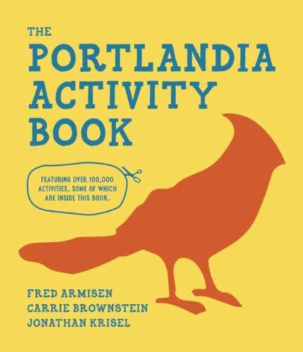 Fred Armisen The Portlandia Activity Book