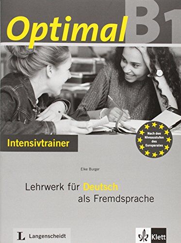 Martin Müller Optimal / Intensivtrainer B1: Lehrwerk Für Deutsch Als Fremdsprache