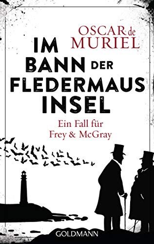 Muriel, Oscar de Im Bann Der Fledermausinsel: Ein Fall Für Frey Und Mcgray 4