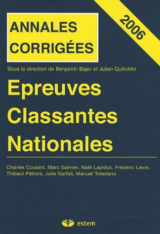 Charles Coutant Epreuves Classantes Nationales 2006 : Annales Corrigées