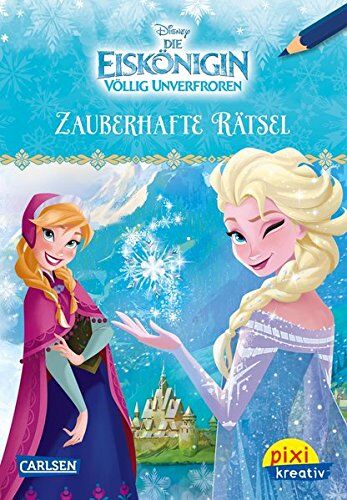 Walt Disney Pixi Kreativ 98: Disney: Die Eiskönigin - Völlig Unverfroren / Zauberhafte Rätsel