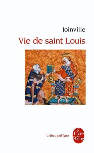 Joinville La Vie De Saint-Louis (Ldp Let.Gothiq.)