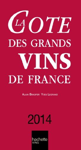 Alain Bradfer La Côte Des Grands Vins De France