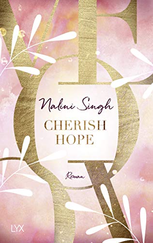 Nalini Singh Cherish Hope (Hard Play, Band 2)
