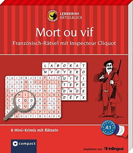 Marc Blancher Mort Ou Vif - Französisch-Rätsel (Niveau A1): Lernkrimi-Rätselblock Mit Rund 80 Rätseln In 8 Mini-Krimis (Compact Lernkrimi Rätselblock)