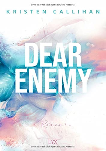 Kristen Callihan Dear Enemy (Between Us, Band 1)