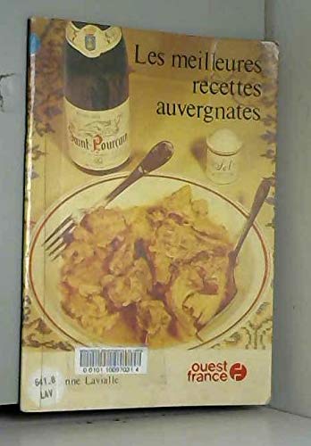 Lavialle Les Meilleures Recettes Auvergnates