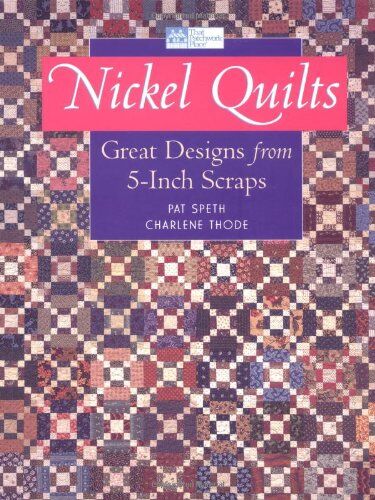 Patricia Speth Nickel Quilts Print On Demand Edition