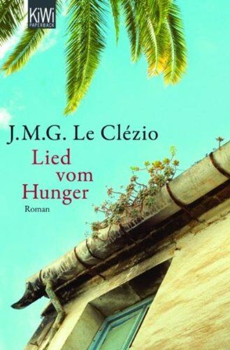 Jean-Marie-Gustave Le Clézio Lied Vom Hunger