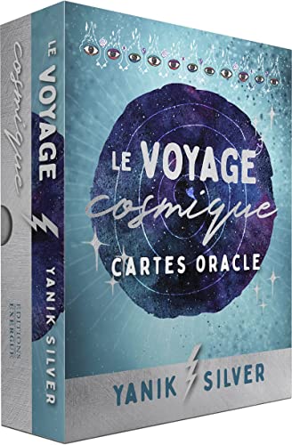 Yanik Silver Le Voyage Cosmique: Cartes Oracle