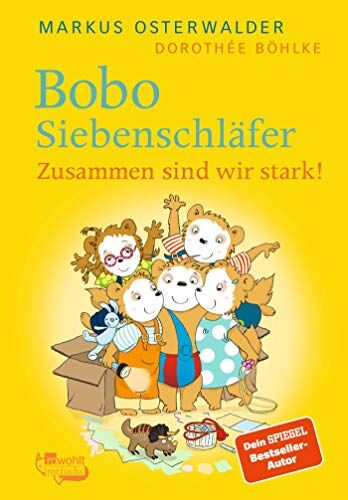 Markus Osterwalder Bobo Siebenschläfer. Zusammen Sind Wir Stark! (Bobo Siebenschläfer: Neue Abenteuer, Band 11)