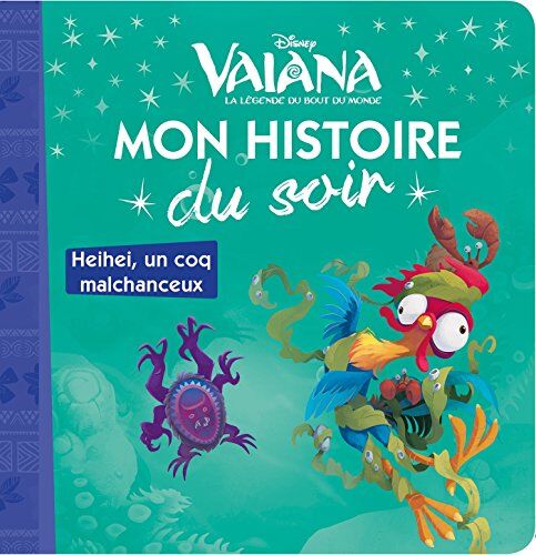 Vaiana : Heihei, Un Coq Malchanceux