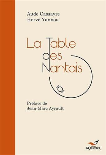 CASSEYRE AUDE Table Des Nantais (La)