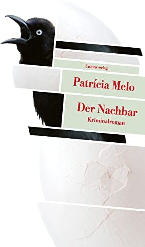 Patricia Melo Der Nachbar: Kriminalroman (Metro)