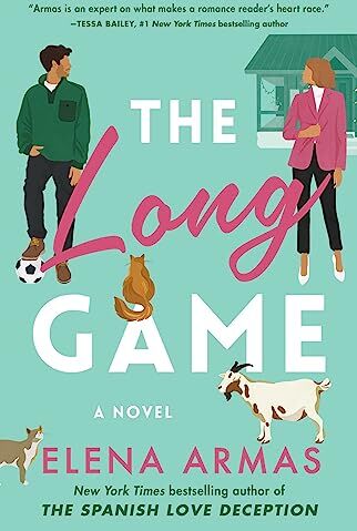 Elena Armas The Long Game: A Novel