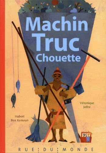 Hubert Ben Kemoun Machin Truc Chouette