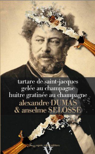 Alexandre Dumas Tartare De Saint-Jacques Et Gelée Au Champagne, Émulsion Au Wasabi Et Zeste D'Orange : Huître Gratinée Au Champagne, Petits Fenouils Croquants Et Suprêmes D'Orange