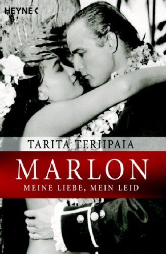 Tarita Teriipaia Marlon Brando - Meine Liebe, Mein Leid.