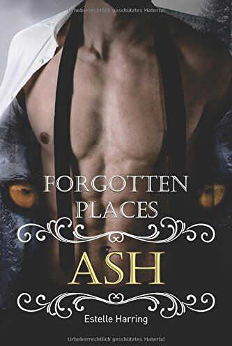 Estelle Harring Forgotten Places: Ash