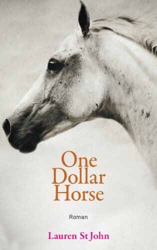 Lauren St John One Dollar Horse