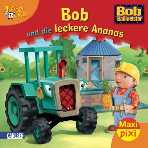 Maxi-Pixi Nr. 57: Bob Und Die Leckere Ananas