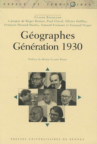 Claude Bataillon Géographes : Génération 1960