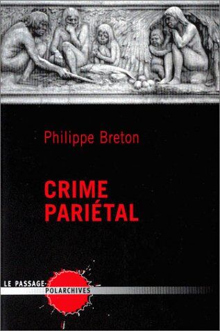 Philippe Breton Crime Pariétal (Ligne Noire)