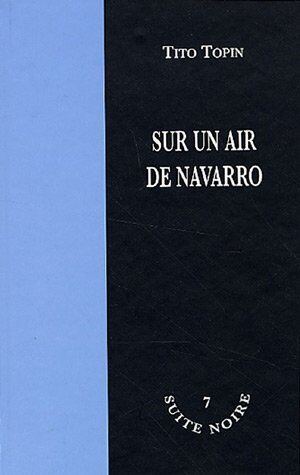 Tito Topin Sur Un Air De Navarro