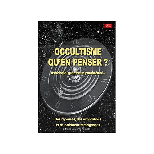 Thierry Fourchaud Occultisme, Qu´en Penser ? Astrologie, Guérisseurs, Paranormal...