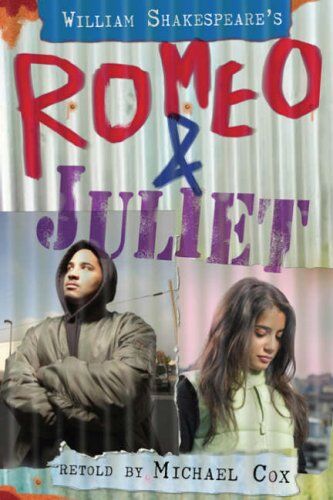 Michael Cox Romeo And Juliet (White Wolves: Shakespeare Retellings)