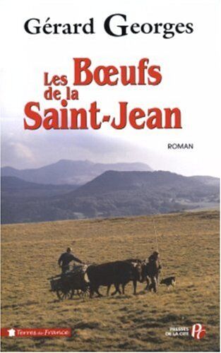 Gérard Georges Les Boeufs De La Saint-Jean