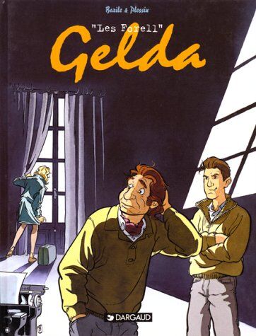 Bazile Les Forell, Tome 1 : Gelda (Forell (Les))