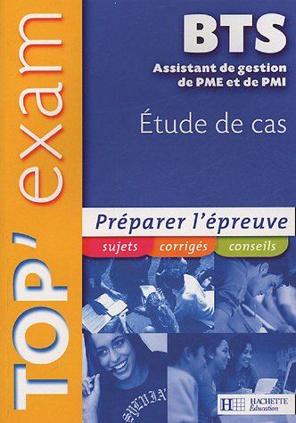 Christèle Daigmorte 'Exam Etude De Cas Bts Assistant Gestion De Pme Et De Pmi (Tech.Para.Scol)