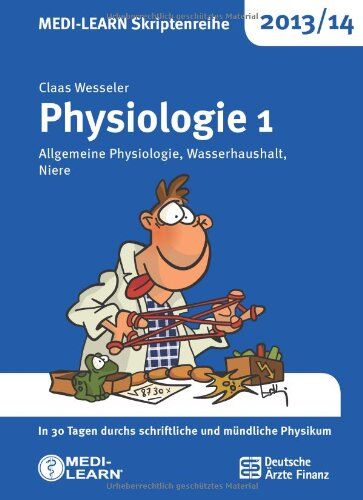 Claas Wesseler Medi-Learn Skriptenreihe 2013/14: Physiologie Im Paket