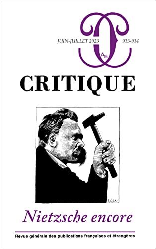 Collectif Critique 913-914 : Nietzsche Encore