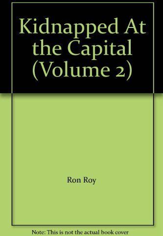 Kidnapped At The Capital (Volume 2)