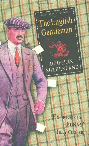 Douglas Sutherland English Gentleman (Prion Humour Classics)