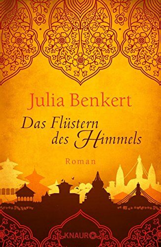 Julia Benkert Das Flüstern Des Himmels: Roman