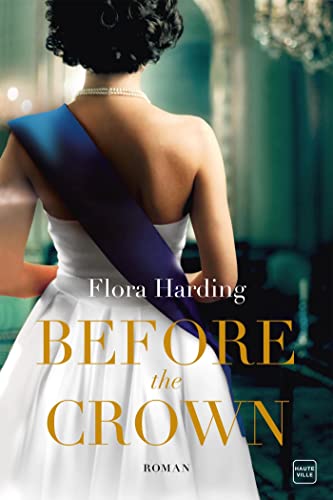 Flora Harding Before The Crown