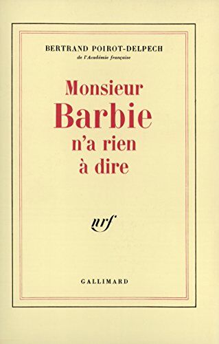Marc Froment-Meurice Mons Barbie N'A Rien À Dire (Blanche)