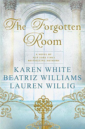 Karen White The Forgotten Room: A Novel