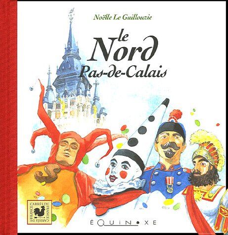 Noëlle Le Guillouzic Le Nord Pas-De-Calais