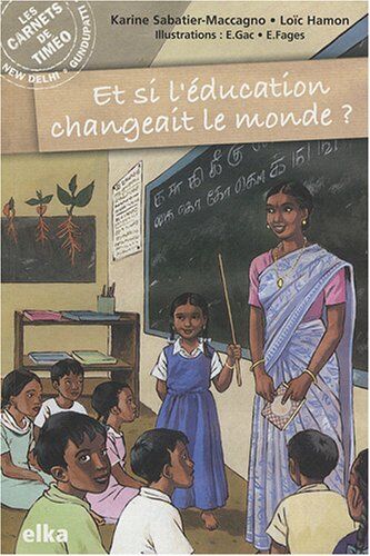 Karine Sabatier-Maccagno Et Si L'Éducation Changeait Le Monde ?