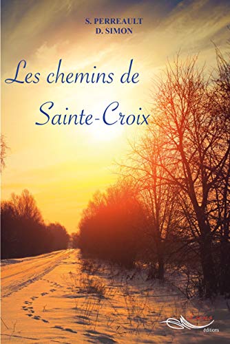Stéphanie Perreault Les Chemins De Sainte-Croix