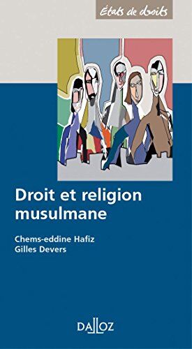 Gilles Devers Droit Et Religion Musulmane (Etat De Droit)